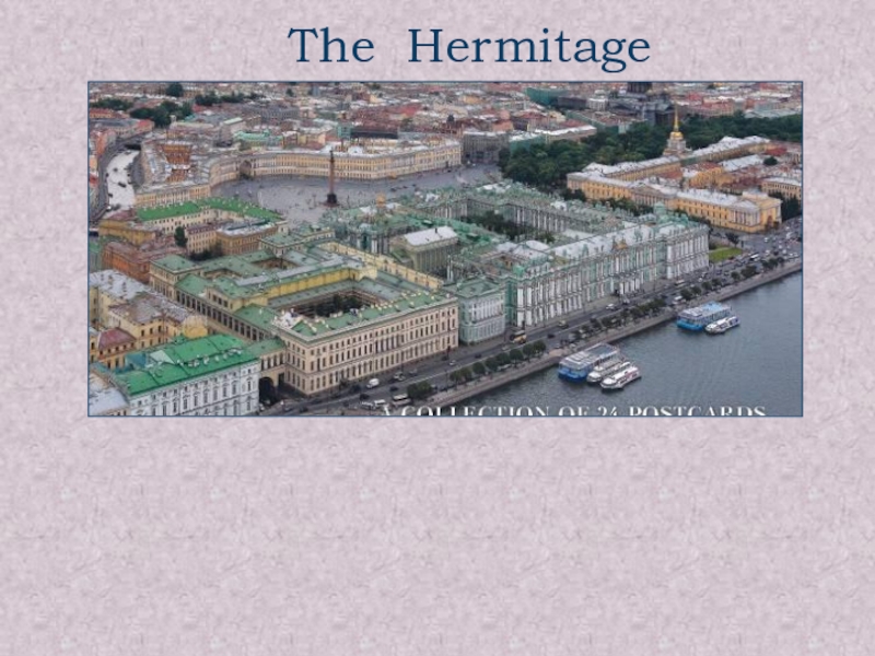 Презентация The Hermitage