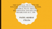 The National Trust for the Welfare of Persons with Autism, Cerebral Palsy,