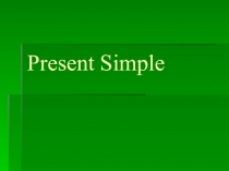 Present Simple