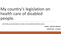 My country’s legislation on health care of disabled people