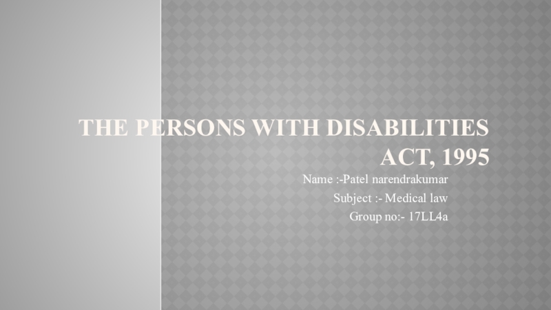 Презентация The Persons with Disabilities Act, 1995