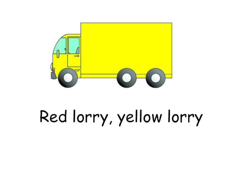 Red lorry, yellow lorry