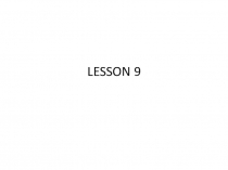 LESSON 9