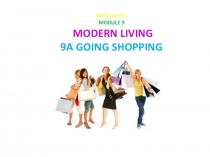 SPOTLIGHT 5 MODULE 9 MODERN LIVING 9A GOING SHOPPING