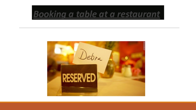 Booking a table at a restaurant
