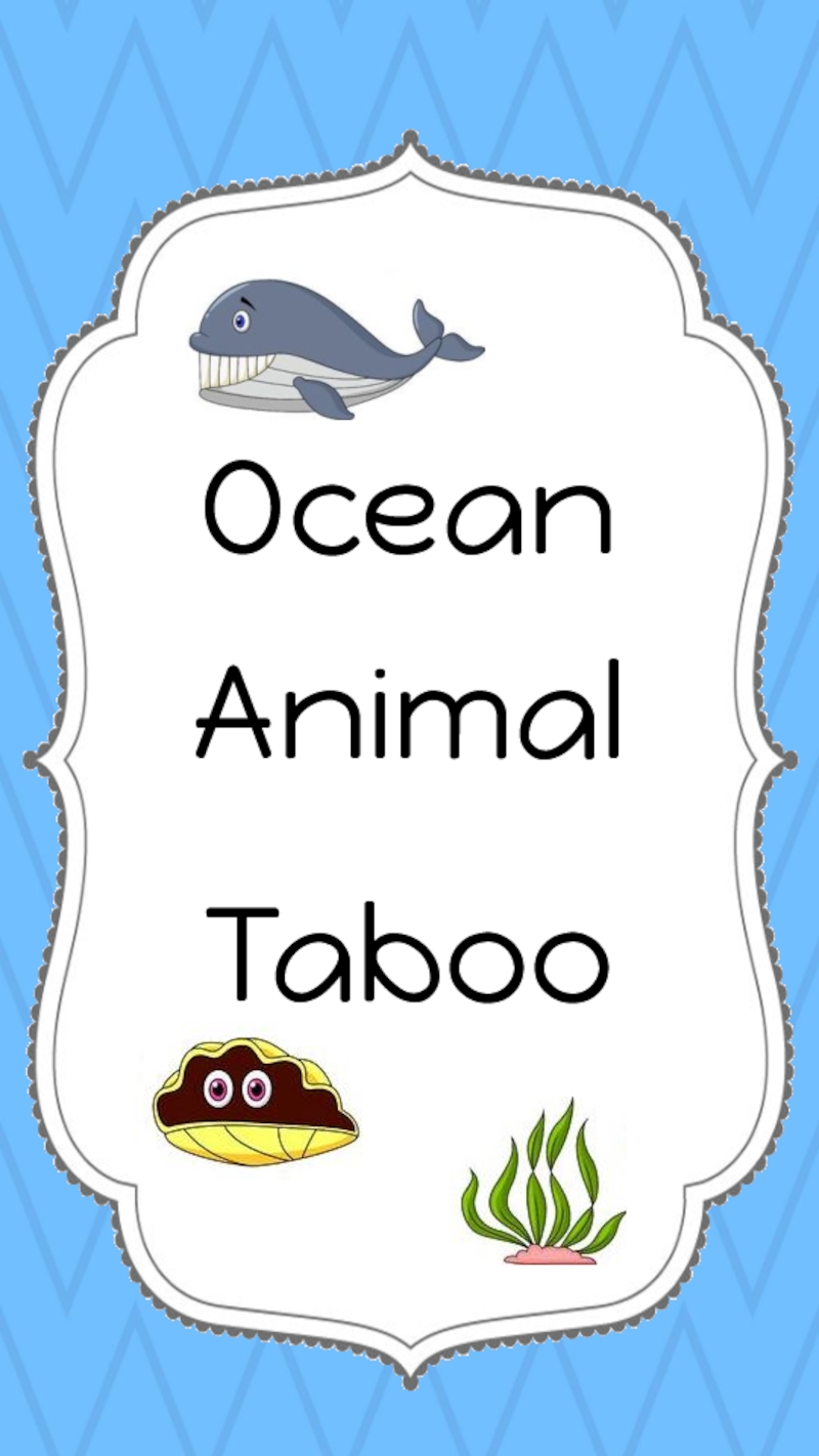 Ocean
Animal
Taboo