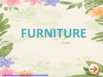 FURNITURE
https://vk.com/ImagineEnglishTeachersClub