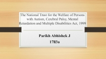 The National Trust for the Welfare of Persons with Autism, Cerebral Palsy,
